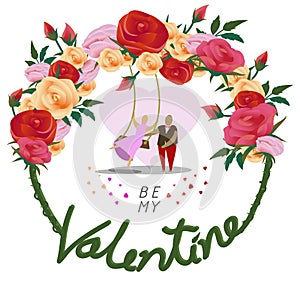 Be my valentine for valentine`s day card