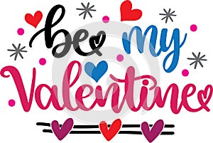 Be my valentine, valentines day, heart, love, be mine, holiday, vector illustration file