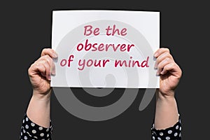 Be the observer of your mind