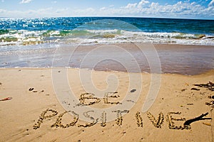 Be positive. Creative motivation concept.