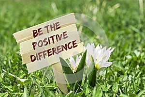 Be the positive difference