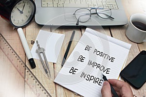 Be Positive Improve Inspire, Motivational Words Quotes Concept