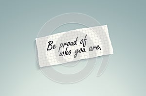 Be proud of who you are