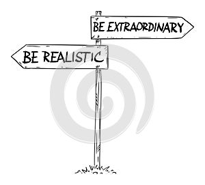 Be Realistic or Extraordinary Decision , Vector Cartoon Illustration photo