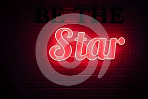 Be the Star neon sign