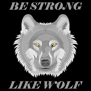 Be strong like wolf a strong people design