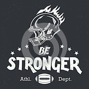 Be stronger american football hand-lettering