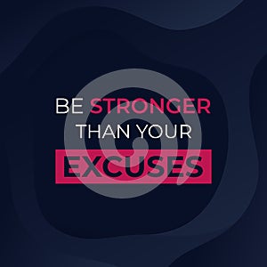 be stronger than your excuses, poster design