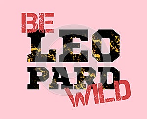 Be wild print
