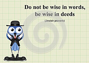 Be wise in deeds
