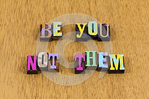 Be you awesome inspire leadership learn kind nice letterpress phrase