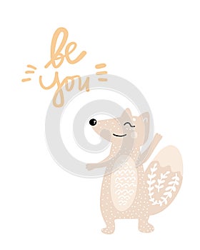 Be you- Cute hand drawn nursery poster with cartoon character animal bear and lettering. In scandinavian style