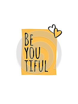 Be You tiful typo slogan for t shirt printing, embroidery, apparels, Graphic tee photo