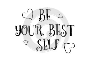 be your best self love quote logo greeting card poster design