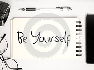 Be Yourself, Motivational Business Words Quotes Concept