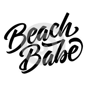 Beach babe lettering quote isolated on white background. Summer