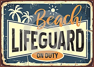 Beach lifeguard on duty retro summer sign