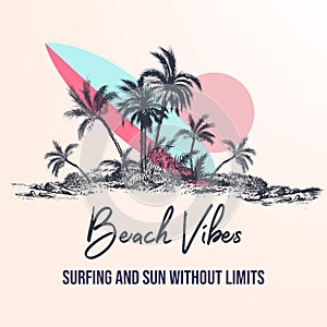Beach vibes, surfing and sun. Vector summer poster design in vintage style
