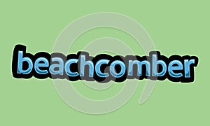 beachcomber writing vector design on a green background