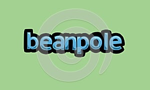 beanpole writing vector design on a green background