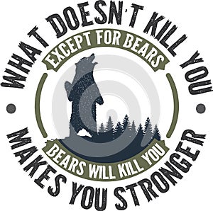 Bears Will Kill You
