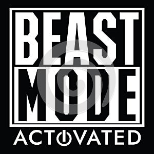 Beast mode activated