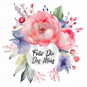 A watercolor floral card with the words feliz dia das maes. Ai generative photo
