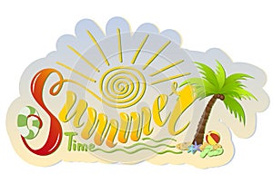 Beautiful handwritten text of summer time. Vector illustration o