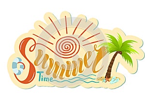 Beautiful handwritten text of summer time. Vector illustration o