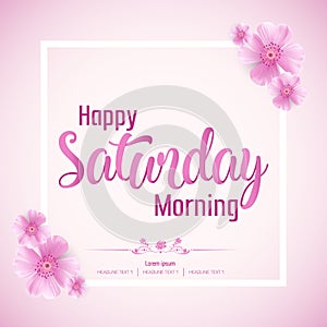 Beautiful Happy Saturday Morning Vector Background Illustratio