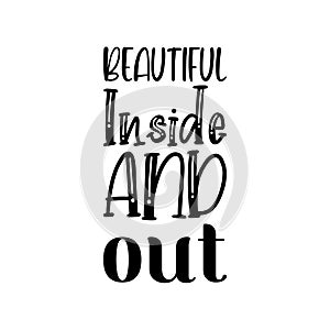 beautiful inside and out black letter quote
