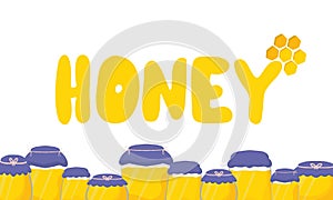 Beautiful poster, banner with jar full of honey. Honeycomb lettering inscription honey. Vector images in a cartoon, flat