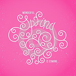 Beautiful spring. Vector hand lettering with elegant swashes placed on vibrant pink round blot. Iolated on white background