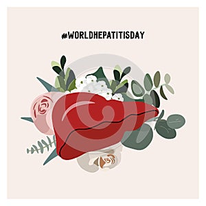 Beautiful vector postcard to World Hepatitis Day. The concept of a healthy and blooming liver. Nice vector flat illustration.