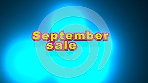 Beautiful, yellow video text `September Sale`, with a delicate blue background.
