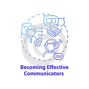 Becoming effective communicators concept icon