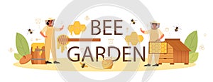 Bee garden typographic header. Professional farmer with hive and honey