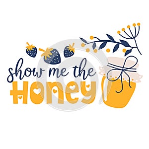 Bee and honey Hand drawn motivation lettering phrase in modern calligraphy style. Inspiration slogan for print and