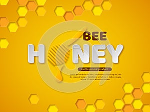 Bee honey typographic design. 3d paper cut style letters, comb and dipper. Yellow background, vector illustration.