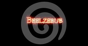 Beelzebub written with fire. Loop