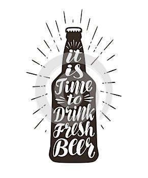 Beer, ale, brew label. Lettering, calligraphy vector illustration. Bottle, drink symbol or icon