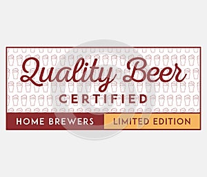 Beer quality certified limited edition