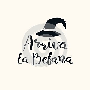 Befana arrives lettering quote in Italian