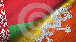 Belarus and Bhutan two flags textile cloth, fabric texture