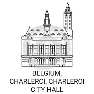 Belgium, Charleroi, Charleroi City Hall travel landmark vector illustration