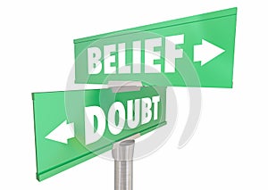 Belief Vs Doubt Faith Believe Confidence Signs