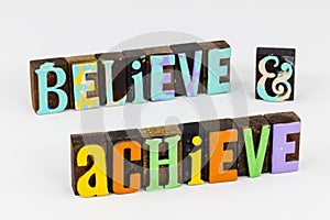 Believe achieve dream it hustle succeed prepare plan ahead