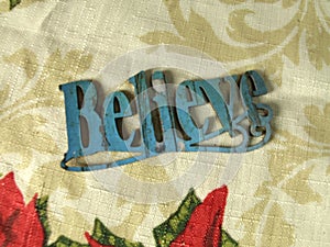 Believe in Christmas, gift of believing