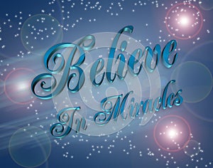 Believe in Miracles illustration photo