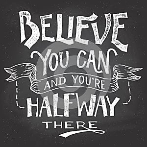 Believe you can motivation hand-lettering